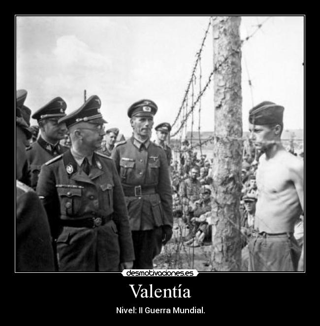 Valentía - Nivel: II Guerra Mundial.