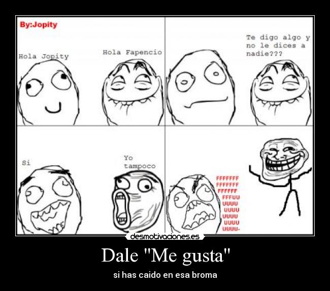 Dale Me gusta - si has caido en esa broma