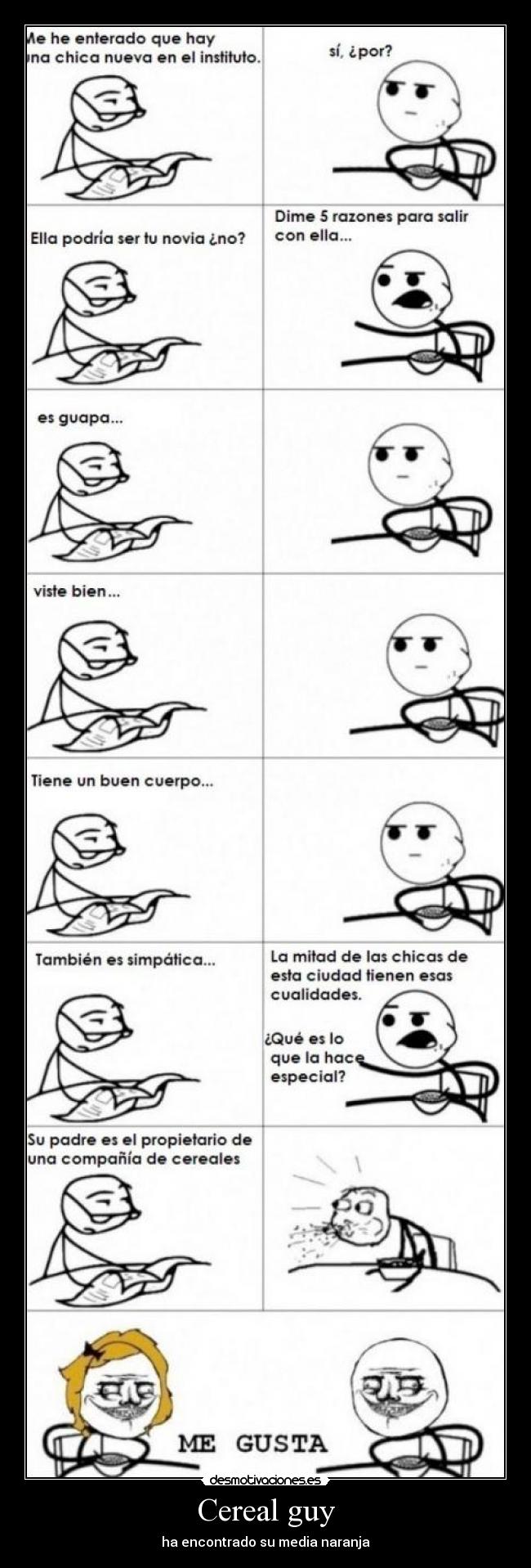 Cereal guy - ha encontrado su media naranja