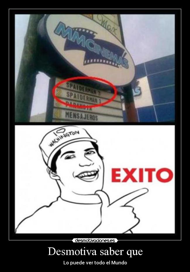 Desmotiva saber que -