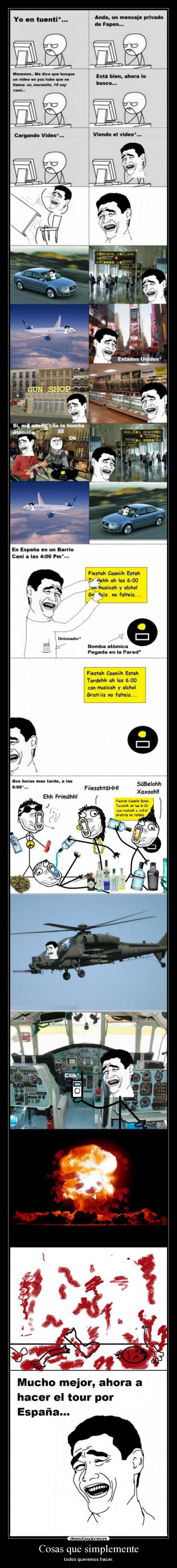 Cosas que simplemente - todos queremos hacer.