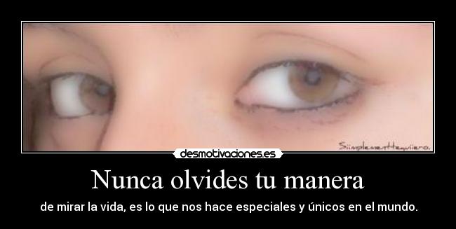 Nunca olvides tu manera - 