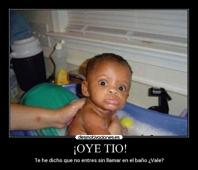 ¡OYE TIO! - 