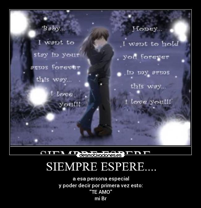 SIEMPRE ESPERE.... -