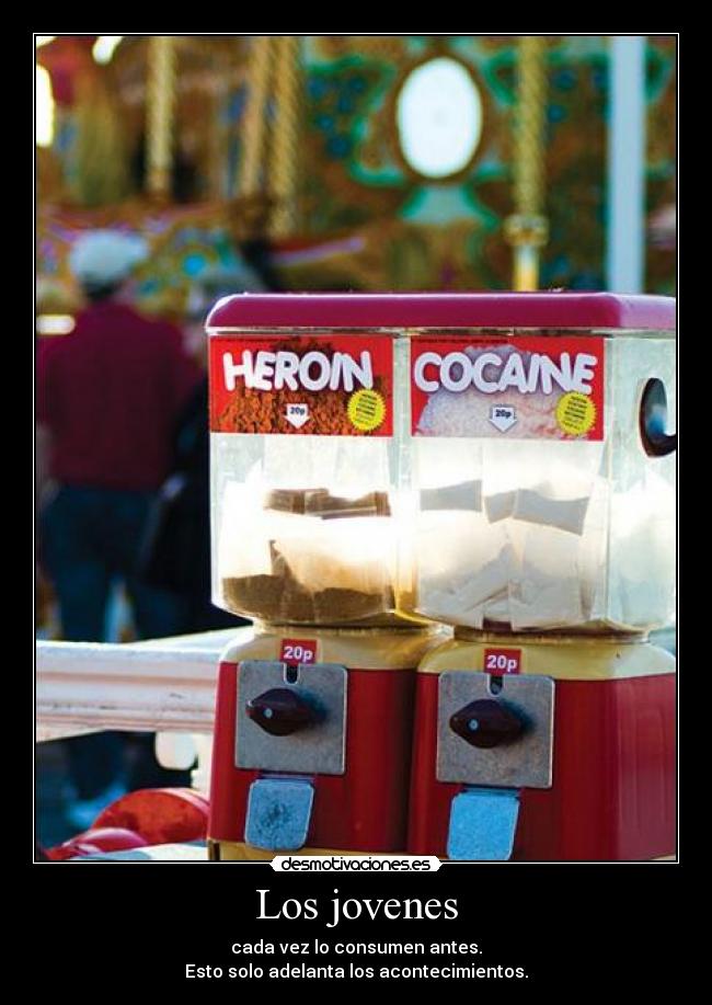 Los jovenes - cada vez lo consumen antes.
Esto solo adelanta los acontecimientos.