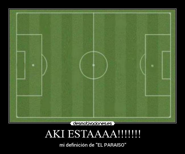 AKI ESTAAAA!!!!!!! -