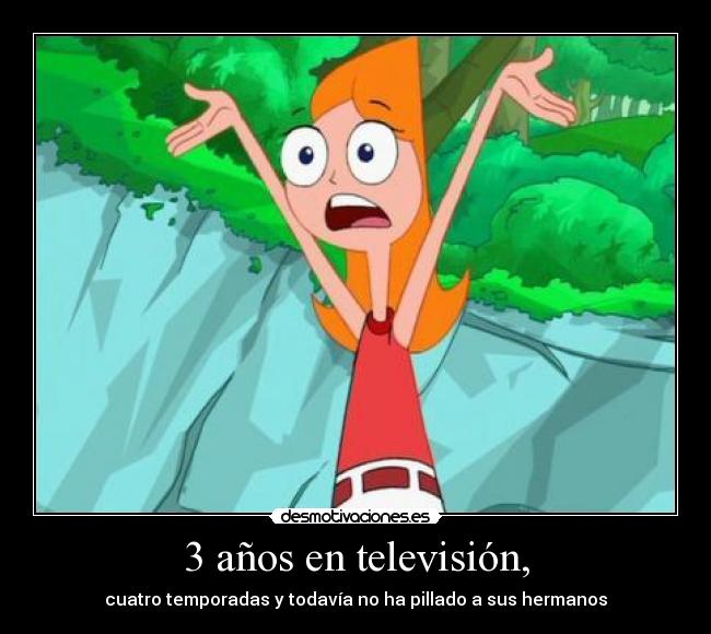 3 años en televisión, - 