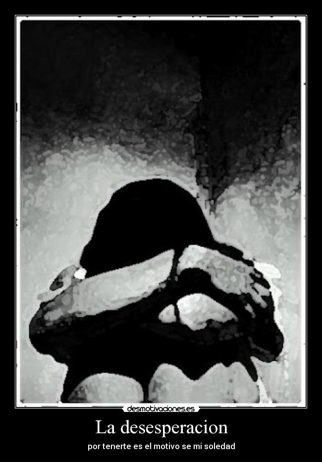 La desesperacion -