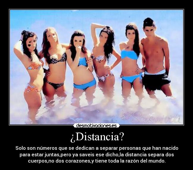 ¿Distancia? -