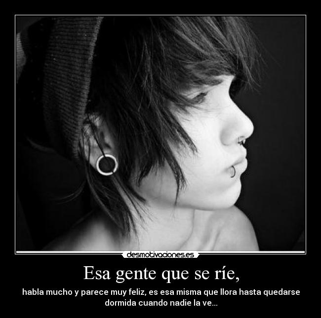 Esa gente que se ríe, -