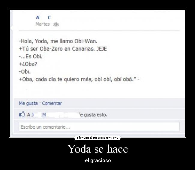 Yoda se hace -