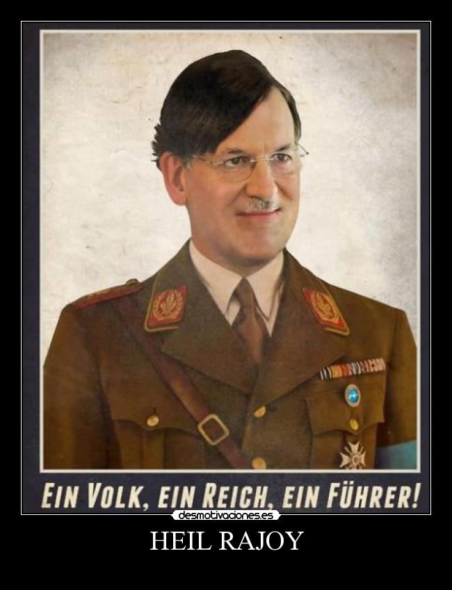 HEIL RAJOY - 