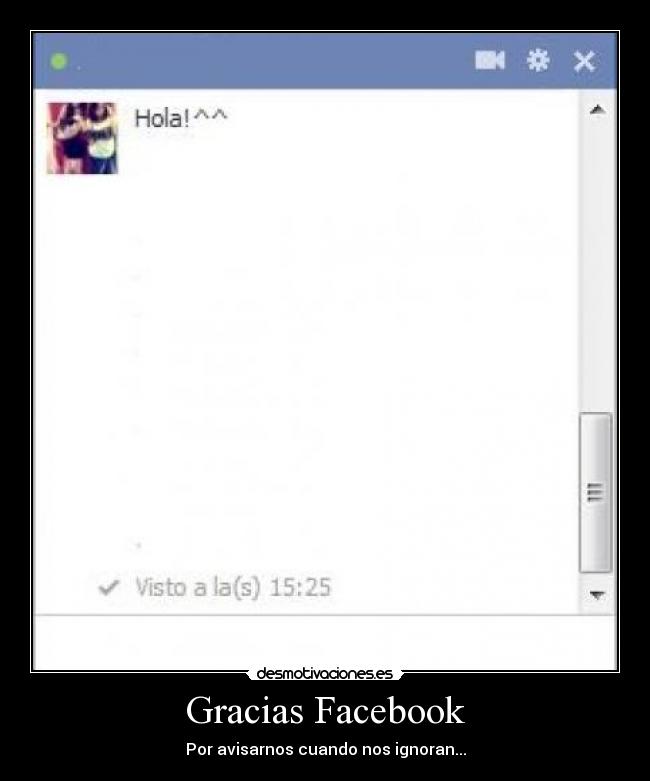 Gracias Facebook - Por avisarnos cuando nos ignoran...