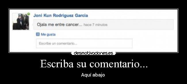 Escriba su comentario... - Aquí abajo ↓