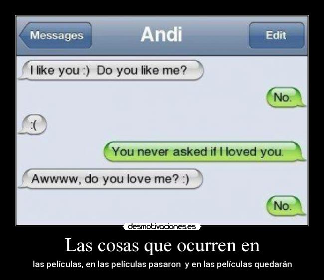 Las cosas que ocurren en - las películas, en las películas pasaron y en las películas quedarán