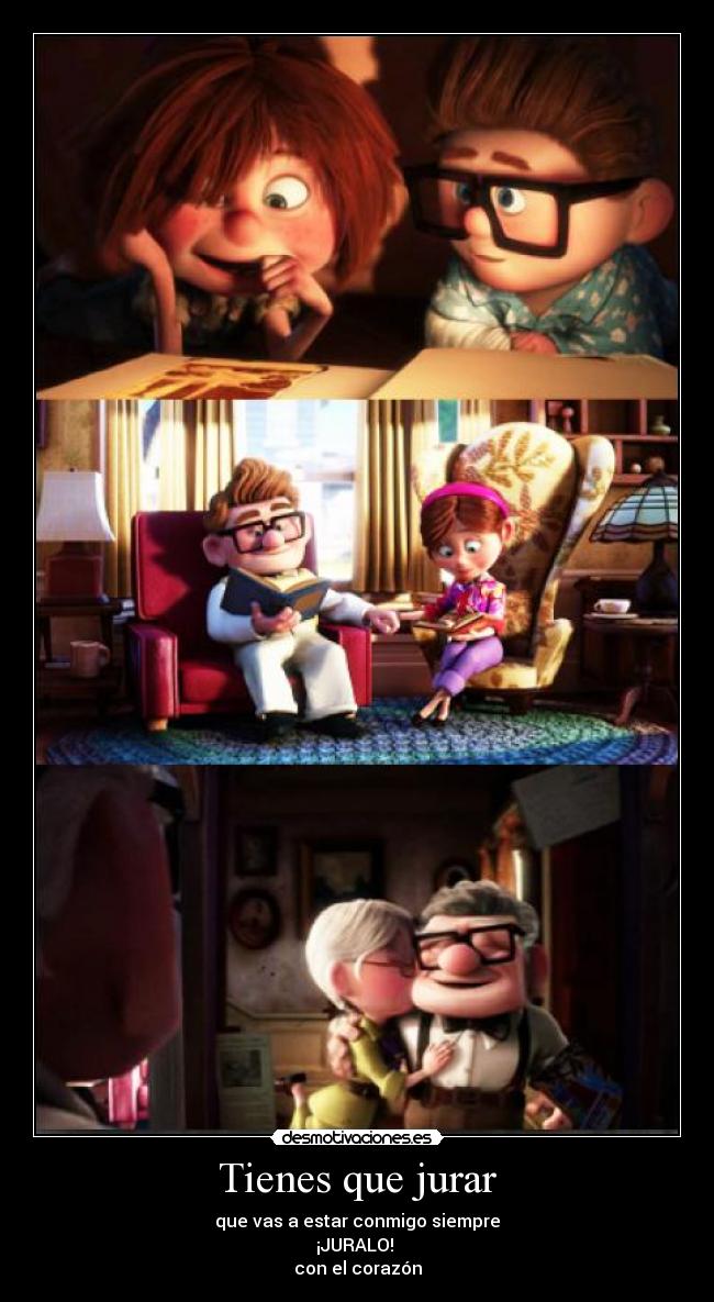 Tienes que jurar - que vas a estar conmigo siempre
¡JURALO! 
con el corazón