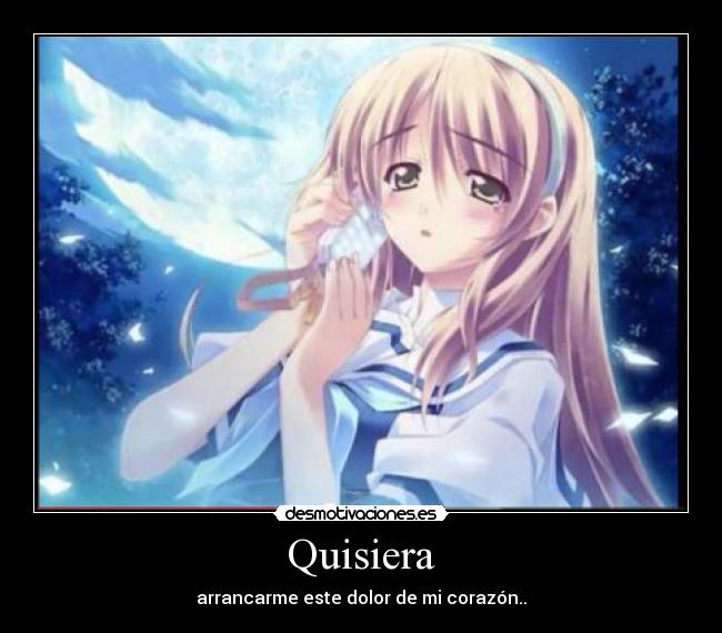 Quisiera -