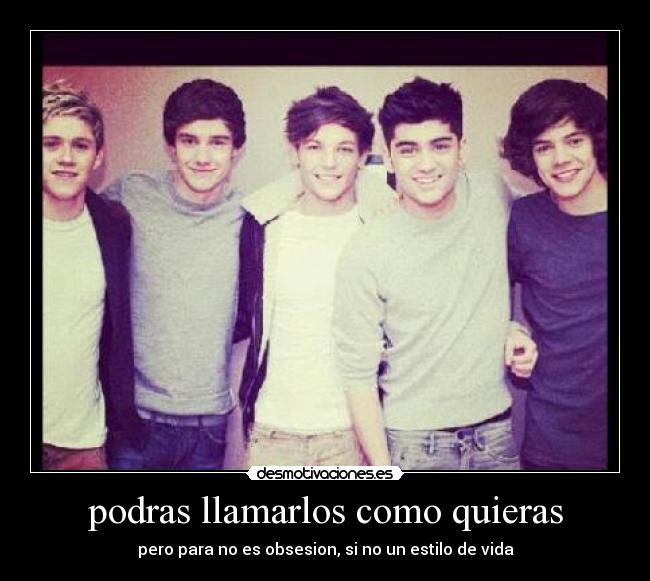 podras llamarlos como quieras - 