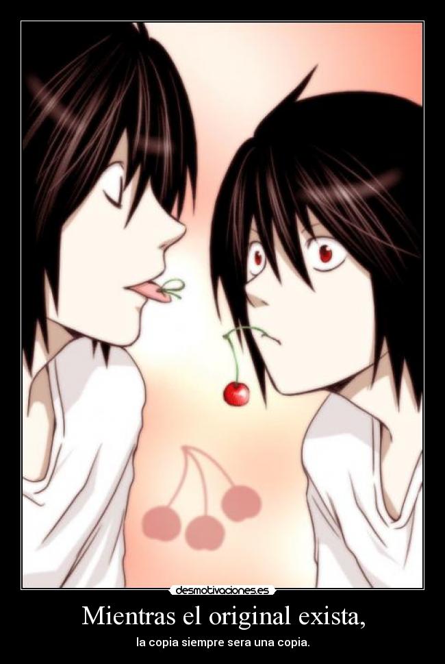Mientras el original exista, - 