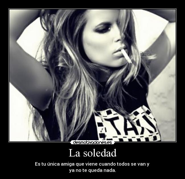 La soledad -