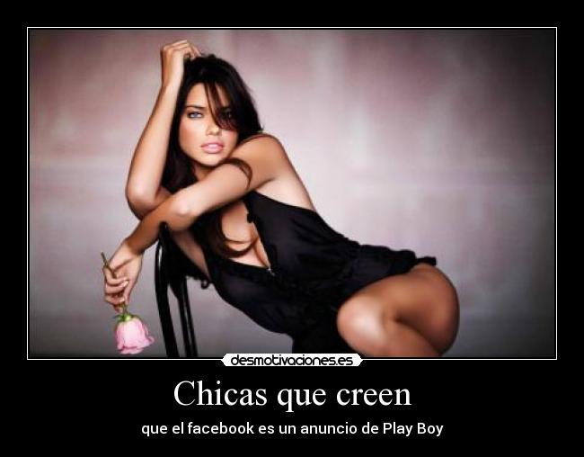 Chicas que creen - que el facebook es un anuncio de Play Boy