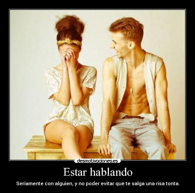 Estar hablando -