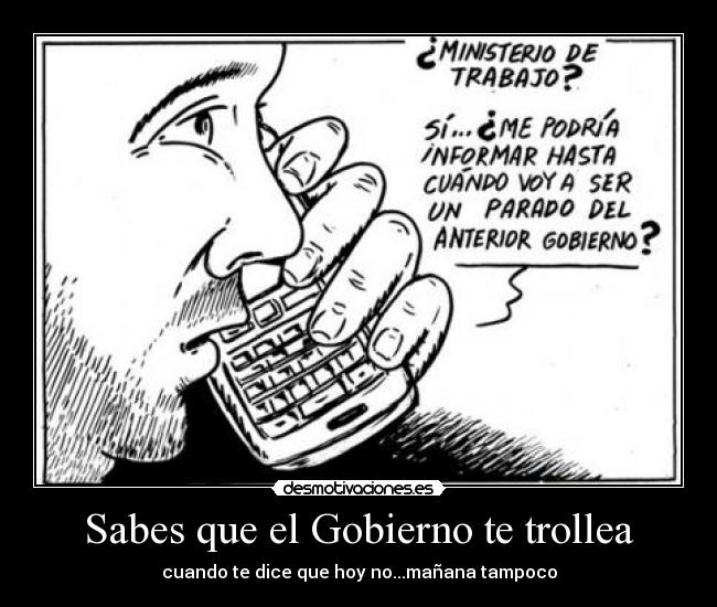 Sabes que el Gobierno te trollea - 