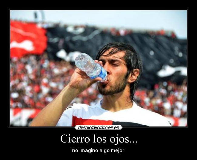 Cierro los ojos... - no imagino algo mejor ♫