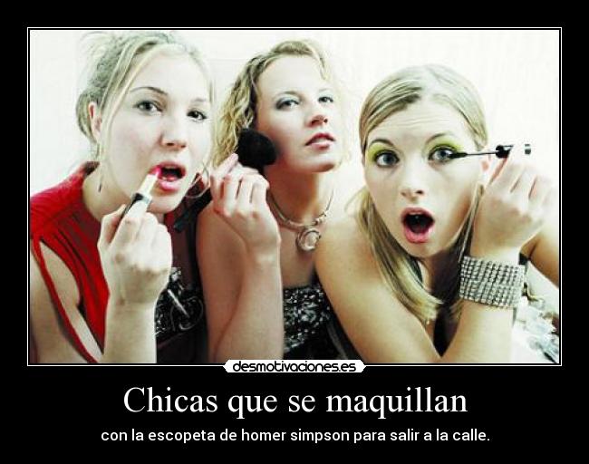 Chicas que se maquillan -