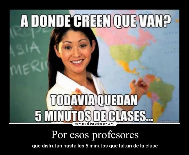 Por esos profesores -