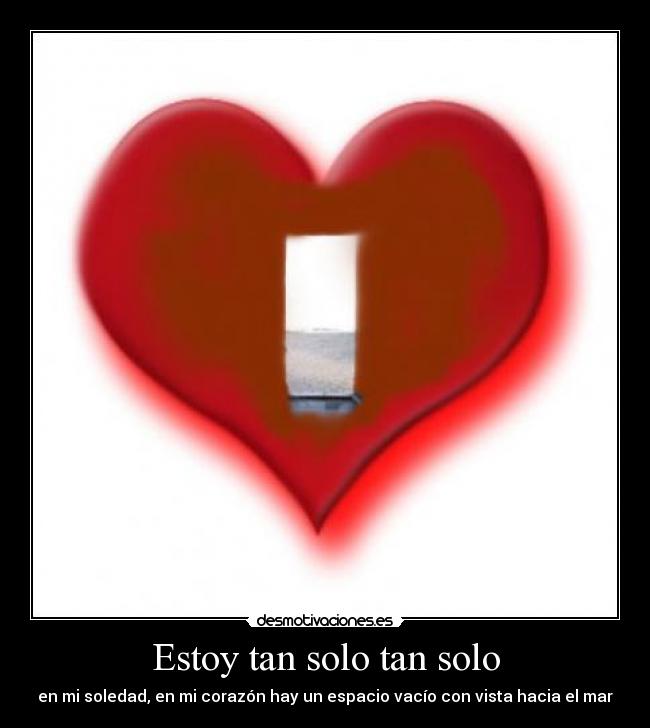 carteles corazon solo dohkodes desmotivaciones