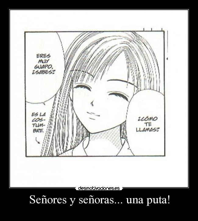 Señores y señoras... una puta! -