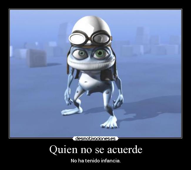 Quien no se acuerde -