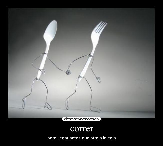 correr - para llegar antes que otro a la cola