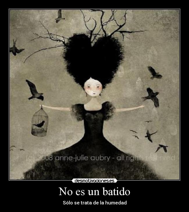 No es un batido - Sólo se trata de la humedad