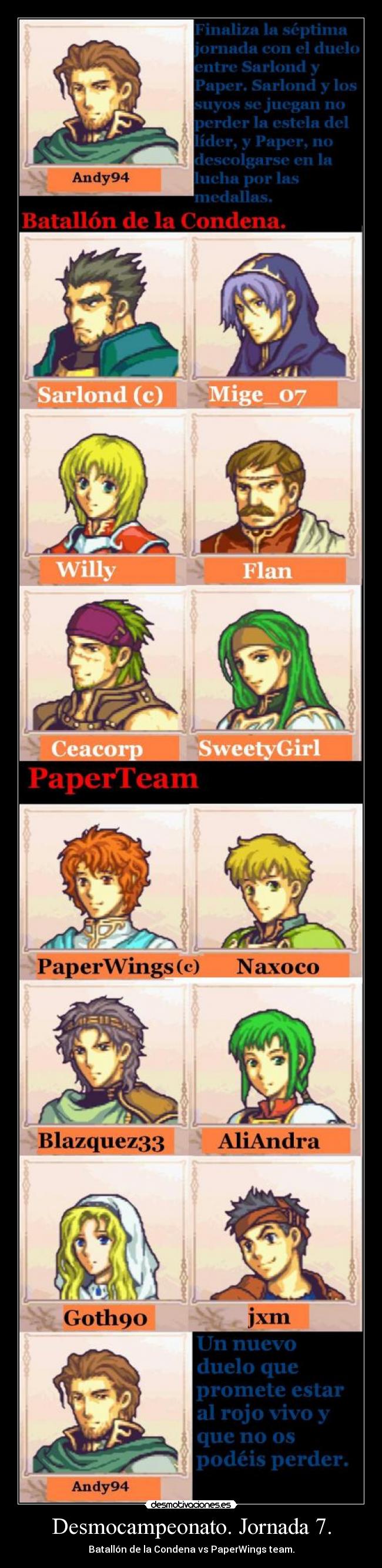 Desmocampeonato. Jornada 7. - Batallón de la Condena vs PaperWings team.