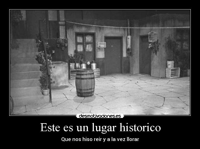Este es un lugar historico -