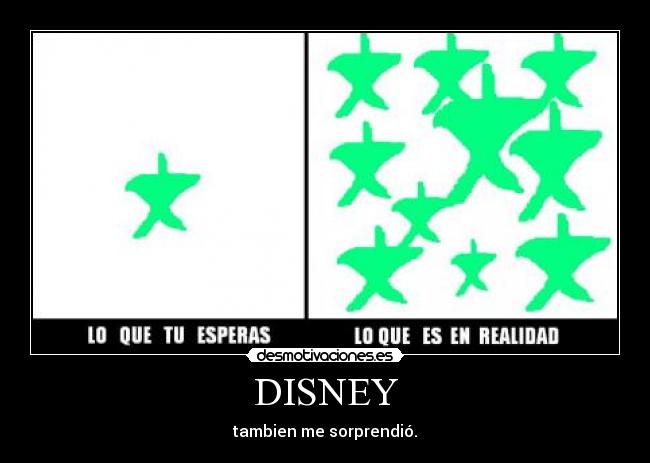 DISNEY - tambien me sorprendió.