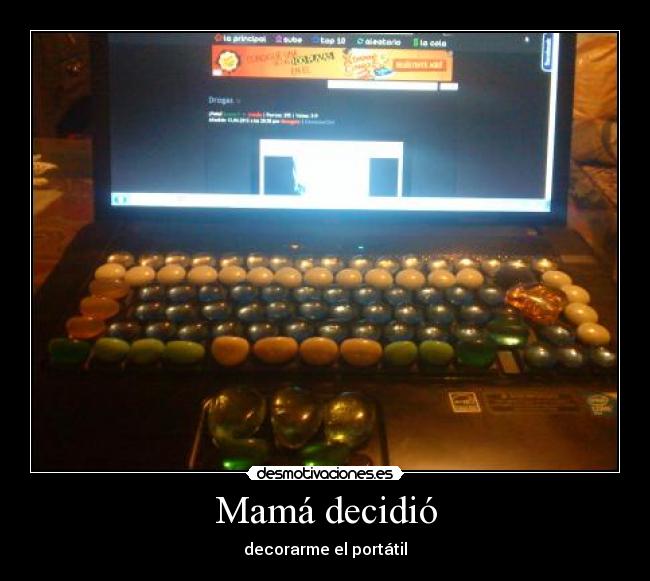 Mamá decidió - decorarme el portátil