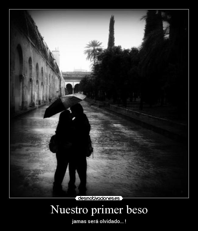 Nuestro primer beso - 