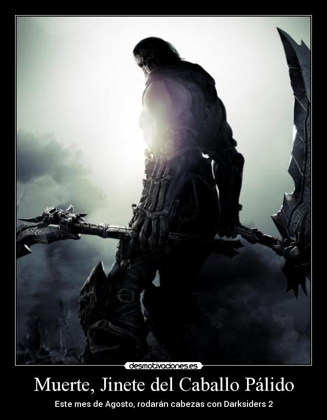 Muerte, Jinete del Caballo Pálido - Este mes de Agosto, rodarán cabezas con Darksiders 2