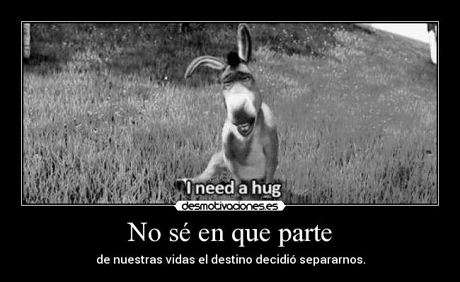 No sé en que parte - 