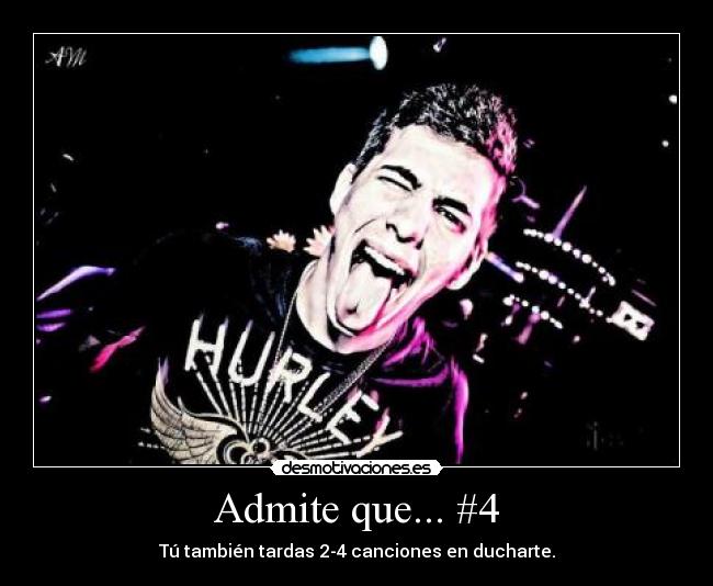 Admite que... #4 -