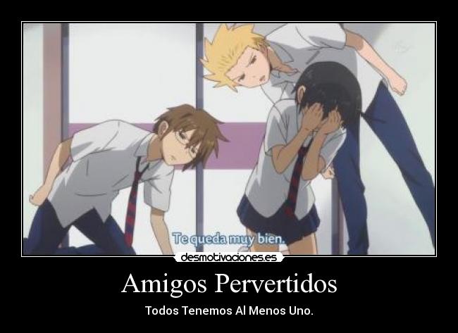 carteles amigos anime desmotivaciones