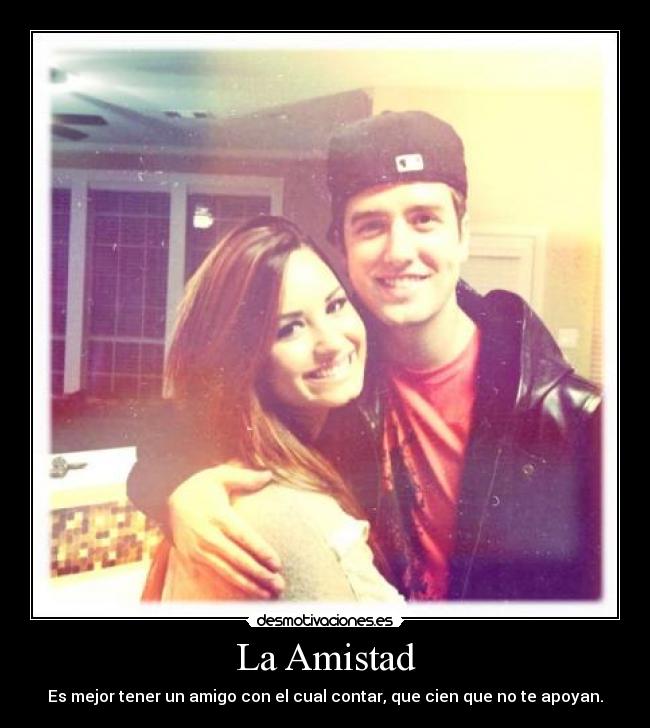 carteles amistad demi lovato and logan henderson desmotivaciones