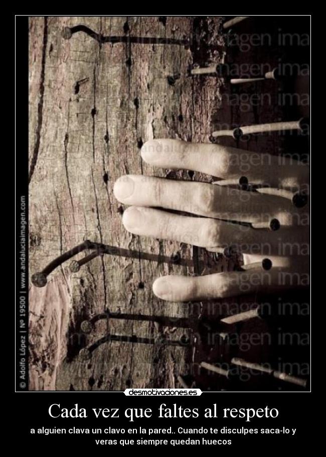 carteles respeto clavos desmotivaciones