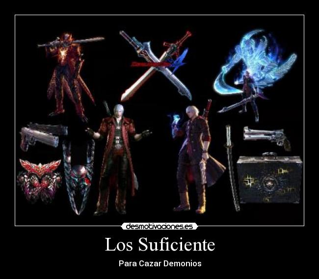 Los Suficiente - Para Cazar Demonios