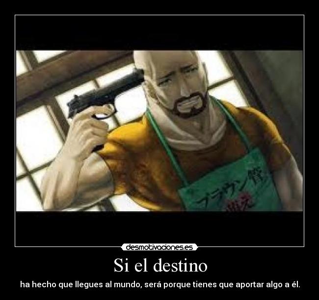 Si el destino -