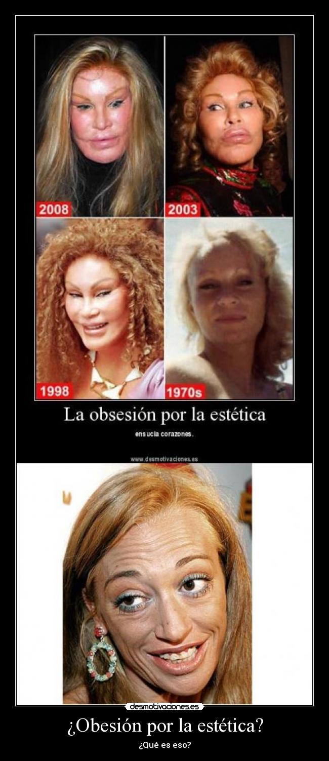 ¿Obesión por la estética? - 