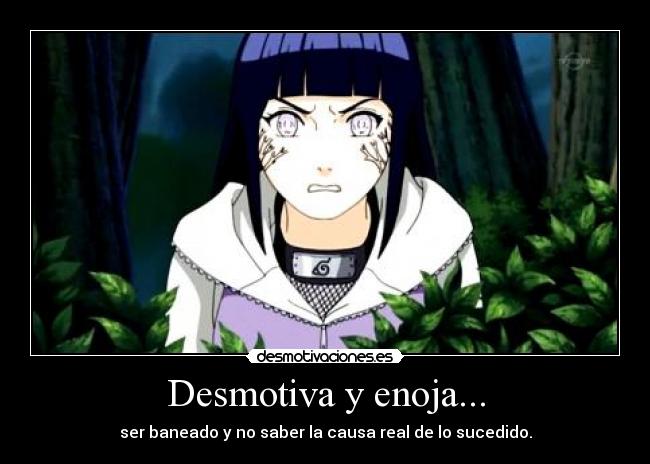 Desmotiva y enoja... -